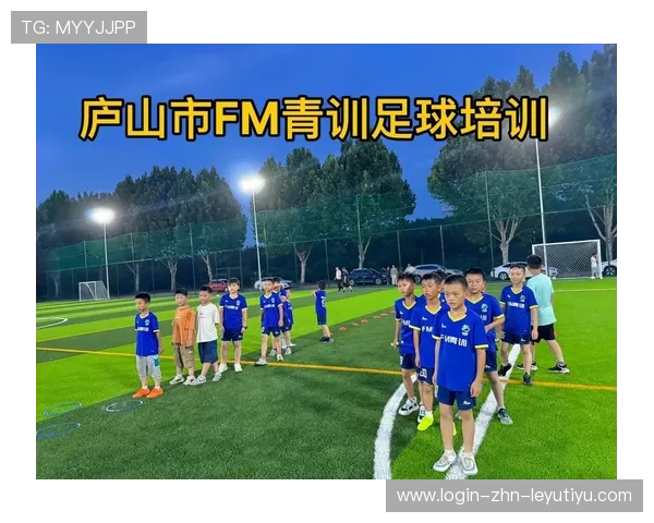 足球青训营设置家庭教育支持课程帮助平衡成长压力，足球青训机构